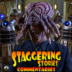 Staggering Stories Commentary: Doctor Who - Daleks in Manhattan