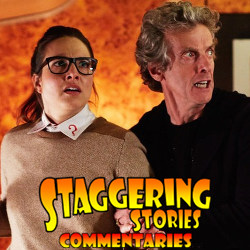 Staggering Stories Commentary: Doctor Who - The Zygon Invasion