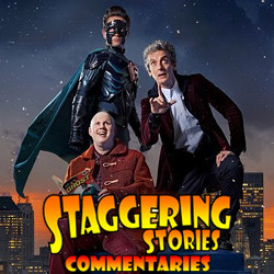 Staggering Stories Commentary: Doctor Who - The Return of Doctor Mysterio