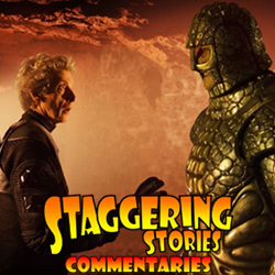 Staggering Stories Commentary: Doctor Who - Empress of Mars