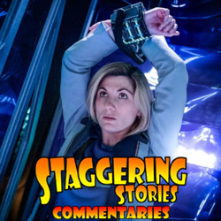 Staggering Stories Commentary: Doctor Who - Can You Hear Me?