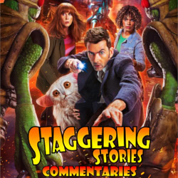 Staggering Stories Commentary: Doctor Who - The Star Beast