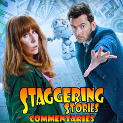 Staggering Stories Commentary: Doctor Who - Wild Blue Yonder
