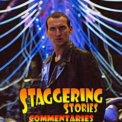 Staggering Stories Commentary: Doctor Who - Bad Wolf