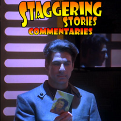 Staggering Stories Commentary: Babylon 5 - In the Shadow of Z'ha'dum