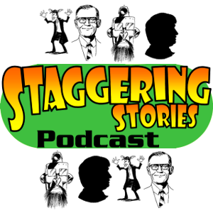Staggering Stories Commentary Podcasts