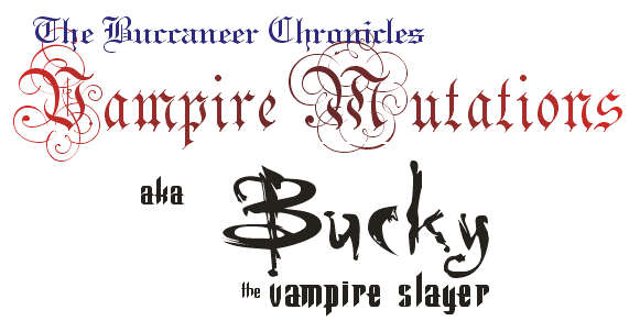 The Buccaneer Chronicles: Vampire Mutations
